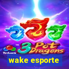 wake esporte